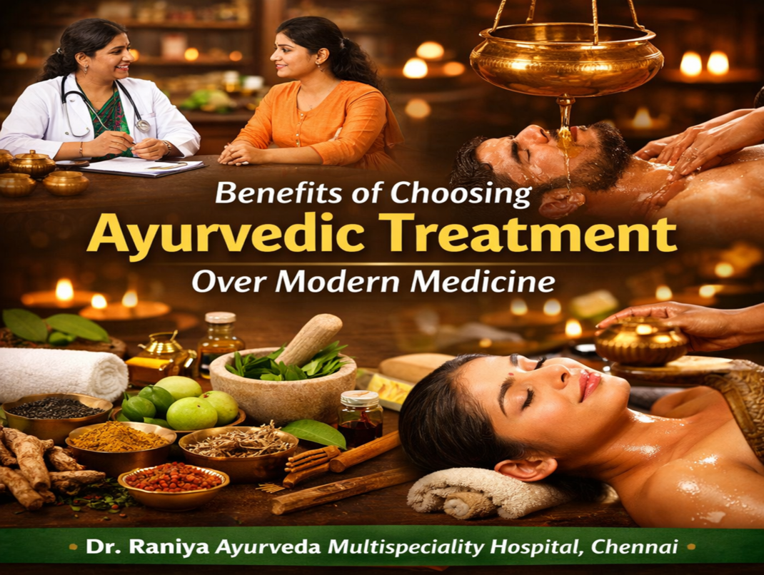 Benefits of Choosing Ayurvedic Treatment Over Modern Medicine