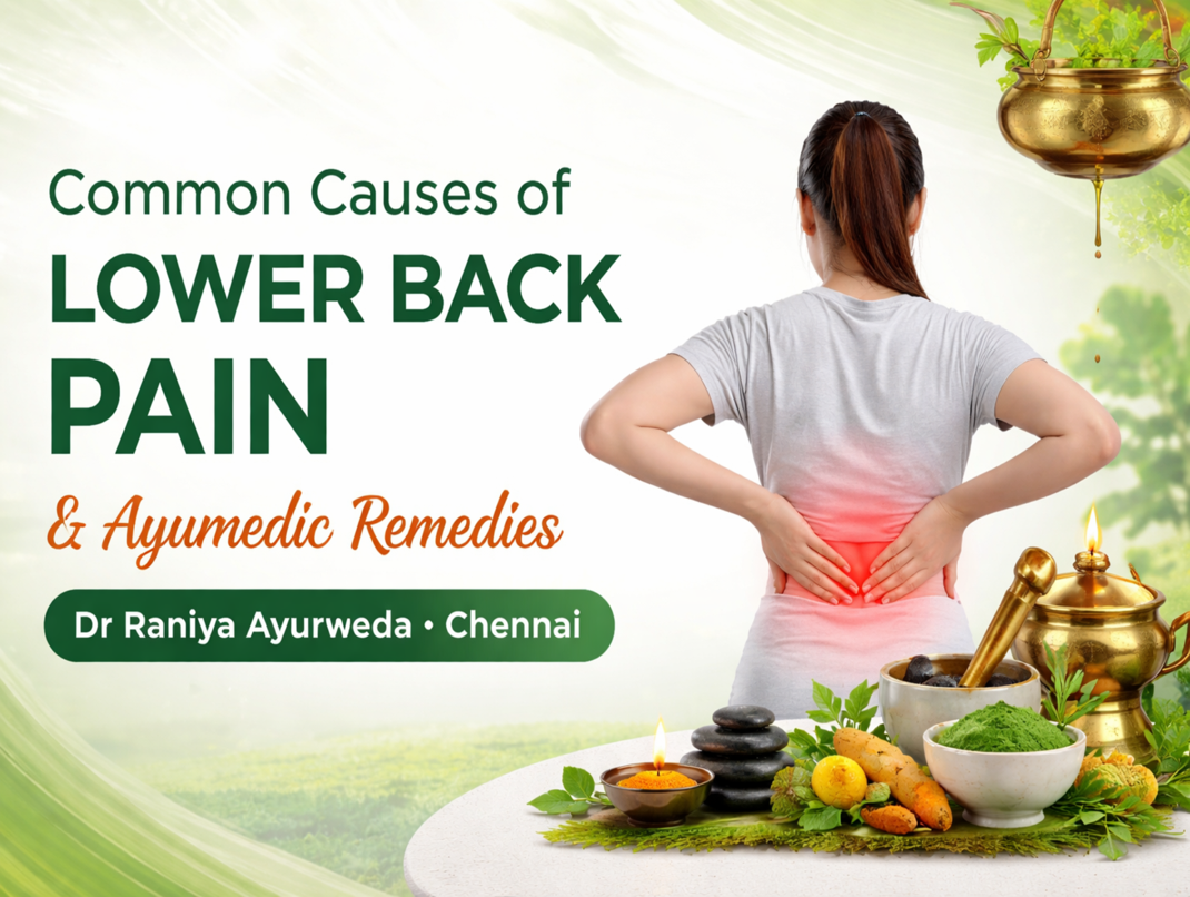 Common Causes of Lower Back Pain and Natural Ayurvedic Remedies